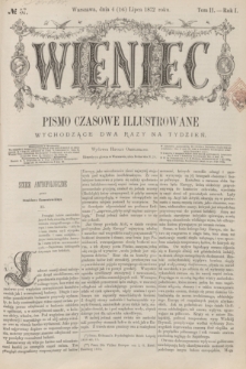 Wieniec : pismo czasowe illustrowane. R.1, T.2, № 57 (16 lipca 1872) + dod.
