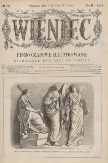 Wieniec : pismo czasowe illustrowane. R.1, T.2, № 60 (26 lipca 1872)