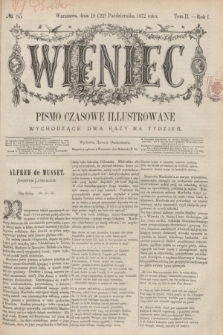 Wieniec : pismo czasowe illustrowane. R.1, T.2, № 85 (22 października 1872)