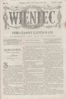 Wieniec : pismo czasowe illustrowane. R.1, T.2, № 102 (20 grudnia 1872)