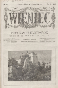 Wieniec : pismo czasowe illustrowane. R.1, T.2, № 104 (27 grudnia 1872)