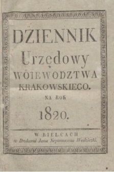 Dziennik Urzędowy Woiewodztwa Krakowskiego. Spis przedmiotów w Dziennikach Woiewodztwa Krakowskiego za I. kwartał 1820 roku