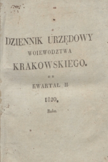 Dziennik Urzędowy Woiewodztwa Krakowskiego. Spis przedmiotów w Dziennikach Woiewodztwa Krakowskiego za II. kwartał 1820 roku