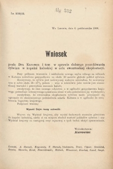 [Kadencja IX, sesja I, al. 332] Alegata do Sprawozdań Stenograficznych z Pierwszej Sesyi Dziewiątego Peryodu Sejmu Krajowego Królestwa Galicyi i Lodomeryi z Wielkiem Księstwem Krakowskiem z roku 1908. Alegat 332