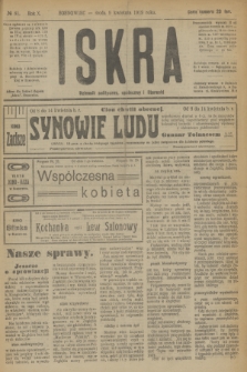 Iskra : dziennik polityczny, społeczny i literacki. R.10, № 81 (9 kwietnia 1919)