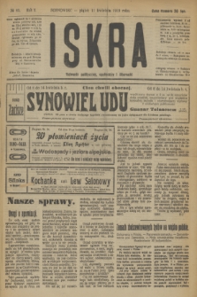 Iskra : dziennik polityczny, społeczny i literacki. R.10, № 83 (11 kwietnia 1919)