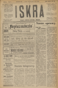 Iskra : dziennik polityczny, społeczny i literacki. R.10, № 89 (18 kwietnia 1919)