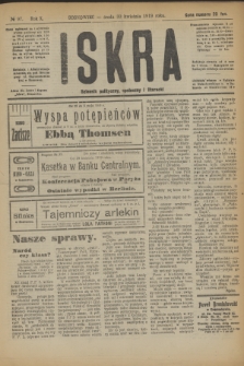 Iskra : dziennik polityczny, społeczny i literacki. R.10, № 97 (30 kwietnia 1919)