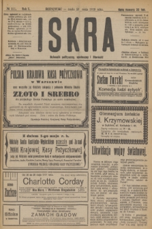 Iskra : dziennik polityczny, społeczny i literacki. R.10, № 111 (21 maja 1919)