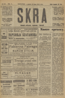 Skra : dziennik polityczny, społeczny i literacki. R.10, № 148 (18 lipca 1919)