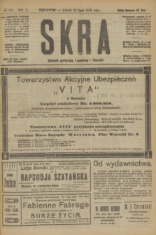 Skra : dziennik polityczny, społeczny i literacki. R.10, № 151 (22 lipca 1919)