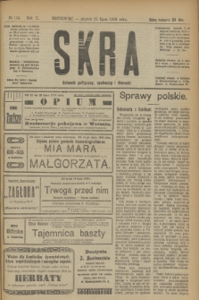 Skra : dziennik polityczny, społeczny i literacki. R.10, № 154 (25 lipca 1919)