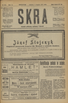 Skra : dziennik polityczny, społeczny i literacki. R.10, № 162 (3 sierpnia 1919)