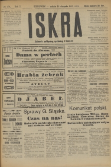 Iskra : dziennik polityczny, społeczny i literacki. R.10, № 174 (16 sierpnia 1919)