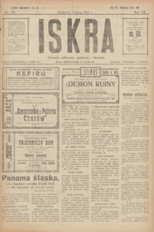Iskra : dziennik polityczny, społeczny i literacki. R.12, nr 105 (3 lipca 1921)