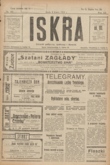 Iskra : dziennik polityczny, społeczny i literacki. R.12, nr 107 (6 lipca 1921)