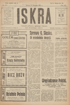 Iskra : dziennik polityczny, społeczny i literacki. R.12, nr 151 (27 sierpnia 1921)