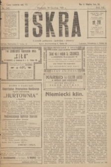 Iskra : dziennik polityczny, społeczny i literacki. R.12, nr 245 (18 grudnia 1921) + dod.