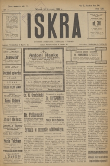 Iskra : dziennik polityczny, społeczny i literacki. R.13, nr 7 (10 stycznia 1922)