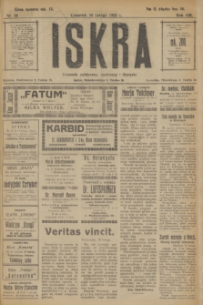 Iskra : dziennik polityczny, społeczny i literacki. R.13, nr 38 (16 lutego 1922)