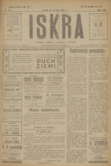 Iskra : dziennik polityczny, społeczny i literacki. R.13, nr 43 (22 lutego 1922)