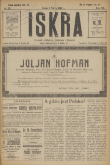 Iskra : dziennik polityczny, społeczny i literacki. R.13, nr 55 (8 marca 1922)