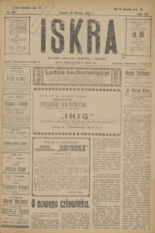 Iskra : dziennik polityczny, społeczny i literacki. R.13, nr 69 (24 marca 1922)