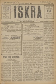 Iskra : dziennik polityczny, społeczny i literacki. R.13, nr 70 (25 marca 1922)