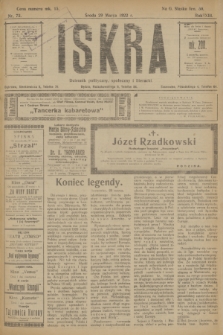 Iskra : dziennik polityczny, społeczny i literacki. R.13, nr 72 (29 marca 1922)