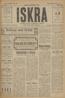 Iskra : dziennik polityczny, społeczny i literacki. R.13, nr 89 (22 kwietnia 1922)