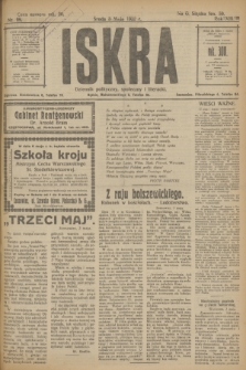 Iskra : dziennik polityczny, społeczny i literacki. R.13, nr 98 (3 maja 1922)