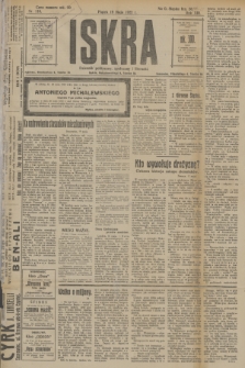 Iskra : dziennik polityczny, społeczny i literacki. R.13, nr 110 (19 maja 1922)