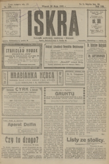 Iskra : dziennik polityczny, społeczny i literacki. R.13, nr 118 (30 maja 1922)