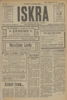 Iskra : dziennik polityczny, społeczny i literacki. R.13, nr 131 (15 czerwca 1922)