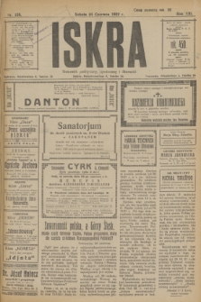 Iskra : dziennik polityczny, społeczny i literacki. R.13, nr 138 (24 czerwca 1922)