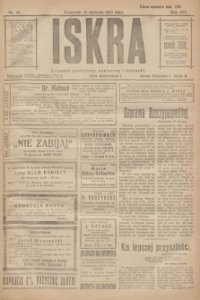Iskra : dziennik polityczny, społeczny i literacki. R.14, nr 13 (18 stycznia 1923)