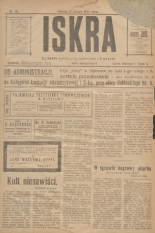 Iskra : dziennik polityczny, społeczny i literacki. [R.14], nr 32 (10 lutego 1923)
