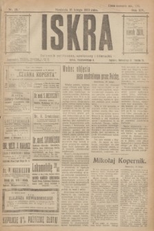 Iskra : dziennik polityczny, społeczny i literacki. R.14, nr 39 (18 lutego 1923)