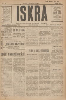 Iskra : dziennik polityczny, społeczny i literacki. R.14, nr 49 (2 marca 1923)