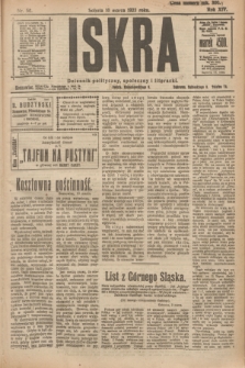 Iskra : dziennik polityczny, społeczny i literacki. R.14, nr 56 (10 marca 1923)