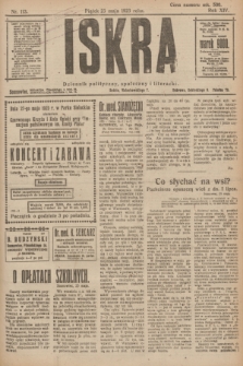 Iskra : dziennik polityczny, społeczny i literacki. R.14, nr 113 (25 maja 1923)