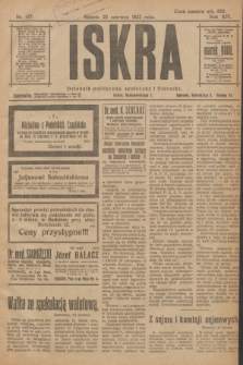 Iskra : dziennik polityczny, społeczny i literacki. R.14, nr 137 (23 czerwca 1923)