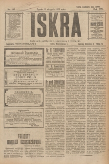 Iskra : dziennik polityczny, społeczny i literacki. R.14, nr 186 (22 sierpnia 1923)