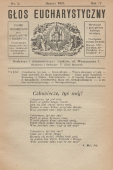 Głos Eucharystyczny : pismo miesięczne dla kapłanów i wiernych, poświęcone szerzeniu czci dla Przenajś. Sakramentu Ołtarza. R.4, nr 3 (marzec 1921)