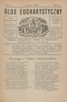 Głos Eucharystyczny : pismo miesięczne dla kapłanów i wiernych, poświęcone szerzeniu czci dla Przenajś. Sakramentu Ołtarza. R.4, nr 6 (czerwiec 1921)