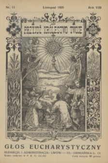 Głos Eucharystyczny : pismo miesięczne dla kapłanów i wiernych, poświęcone szerzeniu czci Przenajśw. Sakramentu Ołtarza. R.8, nr 11 (listopad 1925)