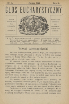 Głos Eucharystyczny : pismo miesięczne dla kapłanów i wiernych, poświęcone szerzeniu czci Przenajśw. Sakramentu Ołtarza. R.10, nr 3 (marzec 1927)