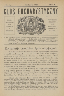 Głos Eucharystyczny : pismo miesięczne dla kapłanów i wiernych, poświęcone szerzeniu czci Przenajśw. Sakramentu Ołtarza. R.10, nr 4 (kwiecień 1927)