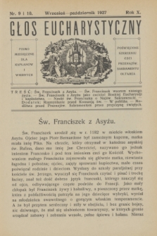 Głos Eucharystyczny : pismo miesięczne dla kapłanów i wiernych, poświęcone szerzeniu czci Przenajśw. Sakramentu Ołtarza. R.10, nr 9/10 (wrzesień - październik 1927)