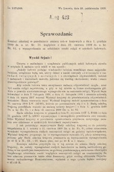 [Kadencja IX, sesja I, al. 423] Alegata do Sprawozdań Stenograficznych z Pierwszej Sesyi Dziewiątego Peryodu Sejmu Krajowego Królestwa Galicyi i Lodomeryi z Wielkiem Księstwem Krakowskiem z roku 1908. Alegat 423